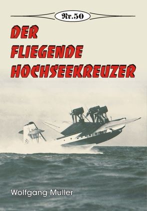 Der fliegende Hochseekreuzer von Mueller,  Wolfgang