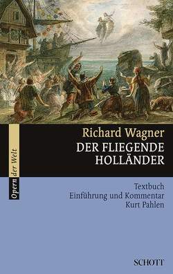 Der fliegende Holländer von Pahlen,  Kurt, Wagner,  Richard