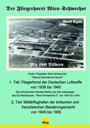Der Fliegerhorst Wien-Schwechat von Ezsöl,  Adolf