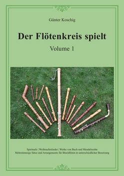 Der Flötenkreis spielt Vol. 1 von Koschig,  Günter