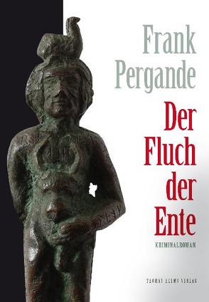 Der Fluch der Ente von Pergande,  Frank