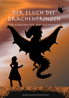 Der Fluch des Drachenprinzen von Weichmann-Fuchs,  Jacqueline