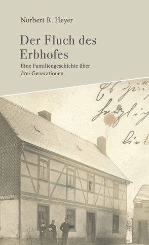 Der Fluch des Erbhofes von Heyer,  Norbert