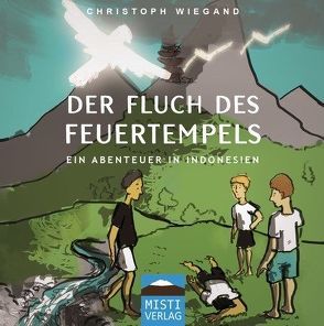 Der Fluch des Feuertempels von Becker,  Maurice, Soundkombinat Tonstudio Erfurt, Steinberg,  Jonas, Wiegand,  Christoph