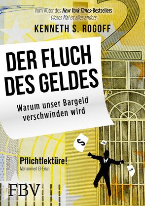 Der Fluch des Geldes von Rogoff,  Kenneth S.