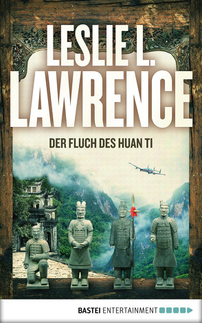 Der Fluch des Huan Ti von Lawrence,  Leslie L.