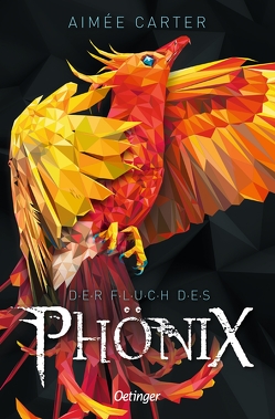 Der Fluch des Phönix von Carter,  Aimée, Illinger,  Maren, Schneider,  Frauke