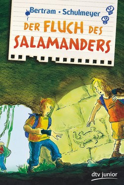 Der Fluch des Salamanders von Bertram,  Rüdiger, Schulmeyer,  Heribert