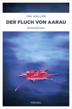 Der Fluch von Aarau von Haller,  Ina