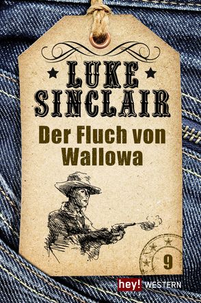Der Fluch von Wallowa von Sinclair,  Luke
