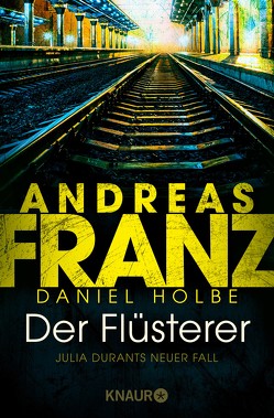 Der Flüsterer von Franz,  Andreas, Holbe,  Daniel