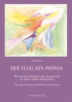 Der Flug des Phönix von Wany,  Will