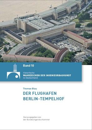 Der Flughafen Berlin-Tempelhof von Blau,  Thomas