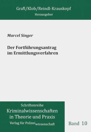 Der Fortführungsantrag im Ermittlungsverfahren von Singer,  Marcel