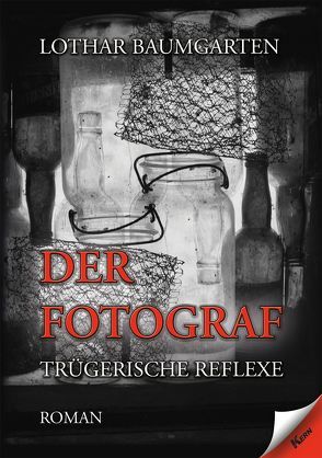 Der Fotograf von Baumgarten,  Lothar