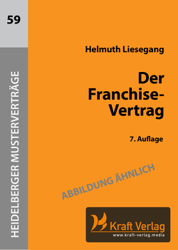Der Franchise-Vertrag von Liesegang,  Helmuth