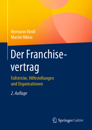 Der Franchisevertrag von Niklas,  Martin, Riedl,  Hermann