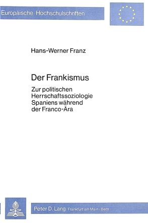 Der Frankismus von Franz,  Hans-Werner