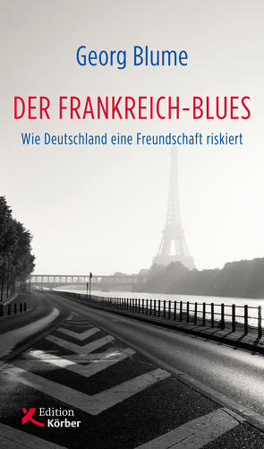 Der Frankreich-Blues von Blume,  Georg