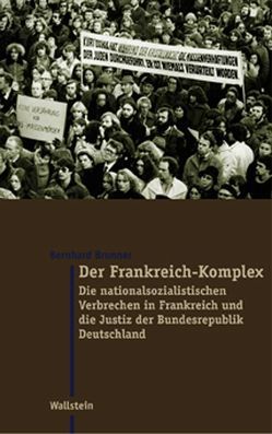 Der Frankreich-Komplex von Brunner,  Bernhard