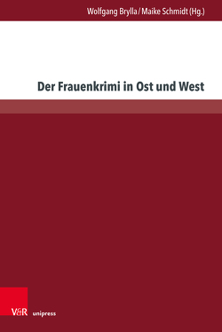 Der Frauenkrimi in Ost und West von Brylla,  Wolfgang, Schmidt,  Maike