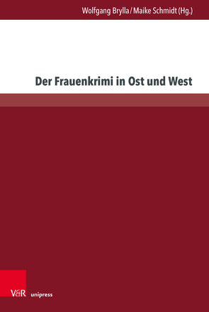 Der Frauenkrimi in Ost und West von Brylla,  Wolfgang, Schmidt,  Maike
