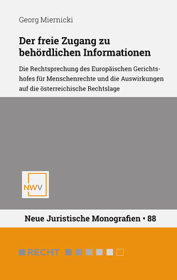 Der freie Zugang zu behördlichen Informationen von Miernicki,  Georg