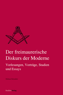 Der freimaurerische Diskurs der Moderne von Reinalter,  Helmut