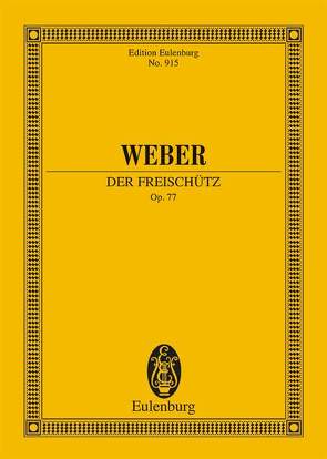 Der Freischütz von Abert,  Hermann, Haan,  Stefan de, Weber,  Carl Maria von