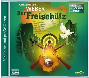 Der Freischütz von Petzold,  Bert Alexander, von Weber,  Carl Maria