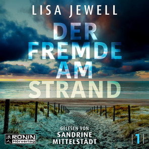 Der Fremde am Strand von Fischer,  Carola, Jewell,  Lisa, Mittelstädt,  Sandrine