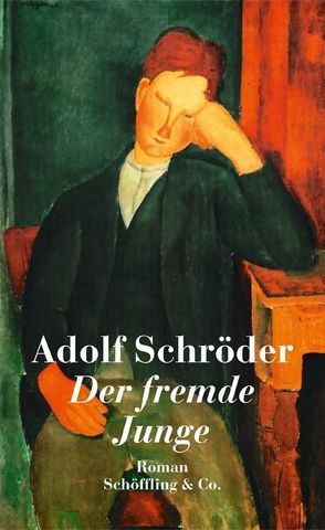 Der fremde Junge von Schröder,  Adolf