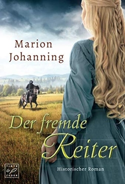 Der fremde Reiter von Johanning,  Marion