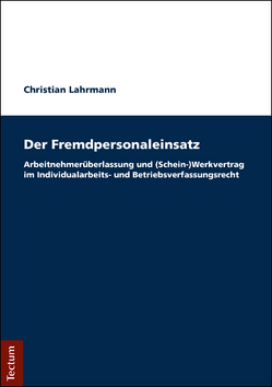 Der Fremdpersonaleinsatz von Lahrmann,  Christian