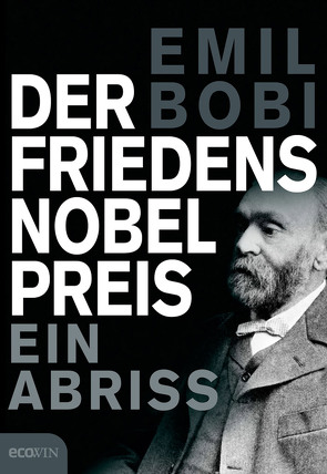 Der Friedensnobelpreis von Bobi,  Emil