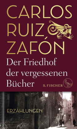 Der Friedhof der vergessenen Bücher von Grüneisen,  Lisa, Ruiz Zafón,  Carlos, Schwaar,  Peter