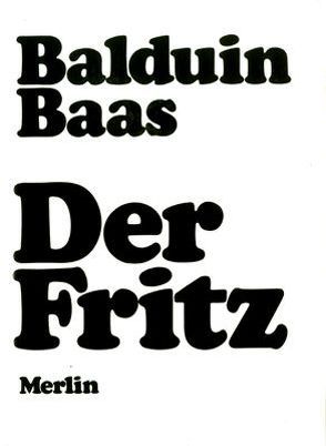 Der Fritz von Baas,  Balduin
