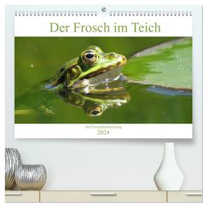 Der Frosch im Teich – auf Froschbeobachtung (hochwertiger Premium Wandkalender 2024 DIN A2 quer), Kunstdruck in Hochglanz von Schimmack,  Claudia
