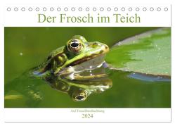 Der Frosch im Teich – auf Froschbeobachtung (Tischkalender 2024 DIN A5 quer), CALVENDO Monatskalender von Schimmack,  Claudia