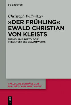 „Der Frühling“ Ewald Christian von Kleists von Willmitzer,  Christoph