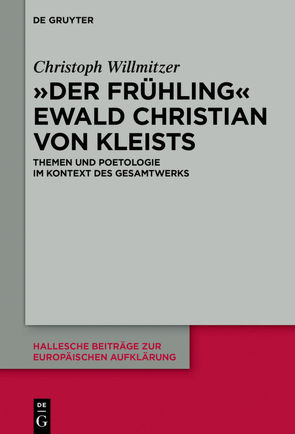 „Der Frühling“ Ewald Christian von Kleists von Willmitzer,  Christoph