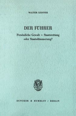 Der Führer. von Leisner,  Walter