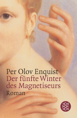 Der fünfte Winter des Magnetiseurs von Enquist,  Per Olov