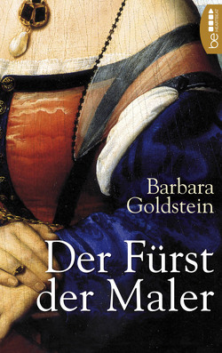 Der Fürst der Maler von Goldstein,  Barbara