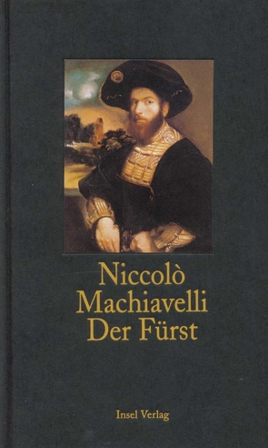 Der Fürst von Günther,  Horst, Machiavelli,  Niccolò, Oppeln-Bronikowski,  Friedrich von