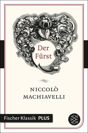 Der Fürst von Machiavelli,  Niccolò, Rehberg,  A.W.