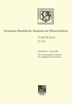 Der Fürstenspiegel im Zeitalter des aufgeklärten Absolutismus Zu Wielands „Goldenem Spiegel“ von Jacobs,  Jürgen