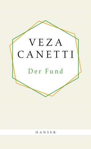 Der Fund von Canetti,  Veza, Schedel,  Angelika
