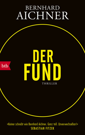 Der Fund von Aichner,  Bernhard