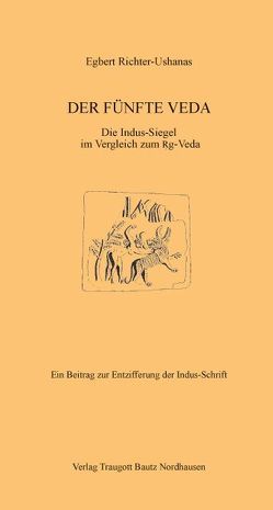 DER FÜNFTE VEDA von Richter-Ushanas,  Egbert